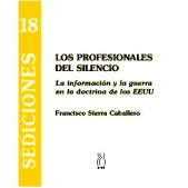 Los profesionales del silencio: la información y la guerra en la doctrina de los EEUU