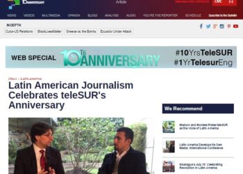 Latin American Journalism Celebrates teleSUR’s Anniversary