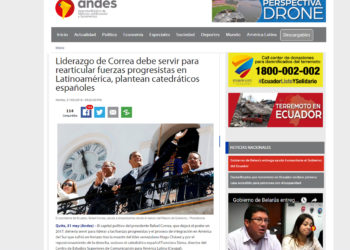 Liderazgo de Correa debe servir para rearticular fuerzas progresistas en Latinoamérica, plantean catedráticos españoles