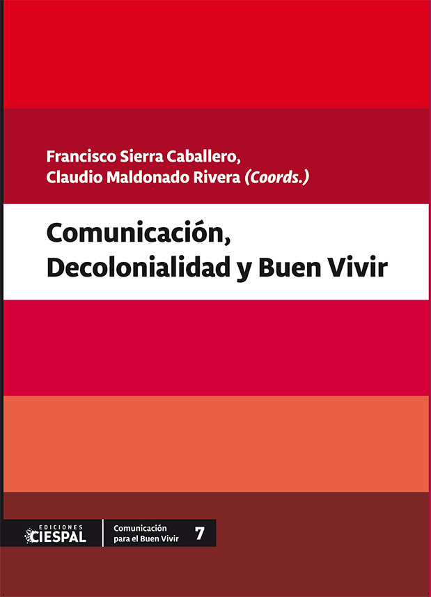 Comunicación, Decolonialidad y Buen Vivir