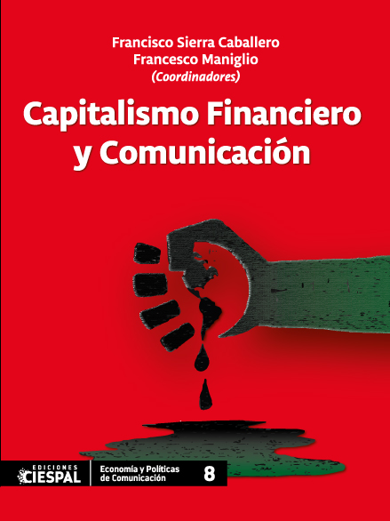 Capitalismo Financiero y Comunicación