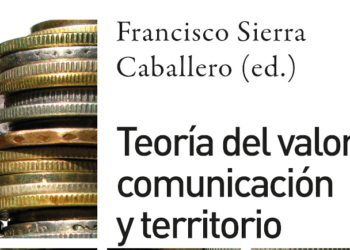 Presentación del libro «Teoría del Valor, Comunicación y Territorio»