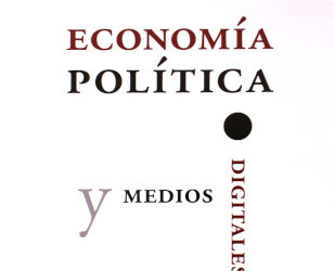 Economía política y medios digitales