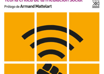 Marxismo y comunicación. Teoría crítica de la mediación social.