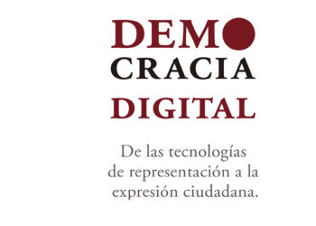 Democracia digital. De las tecnologías de representación a la expresión ciudadana