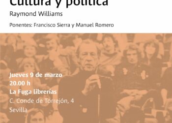 Presentación del libro Cultura y Política de Raymond Williams. Librería La Fuga. Jueves, 9 de Marzo de 2023.