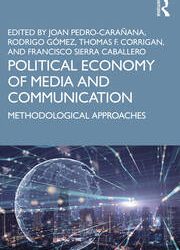 Political Economy of Media and Communication Methodological Approaches