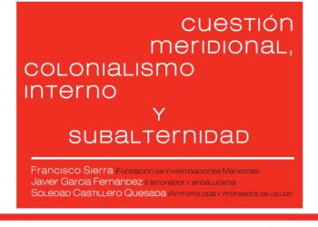 Cuestión meridional, colonialismo interno y subalternidad